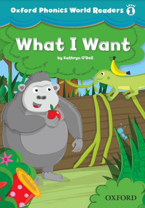 What I Want Oxford phonics world reader